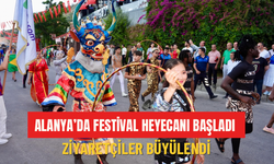 Alanya’da festival heyecanı başladı: Ziyaretçiler büyülendi