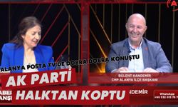 Alanya Posta TV'de dobra dobra konuştu: AK Parti halktan koptu