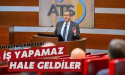 Antalya çıkmazda! İş yapamaz hale geldiler