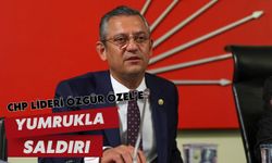 CHP lideri Özgür Özel'e: Yumrukla saldırı