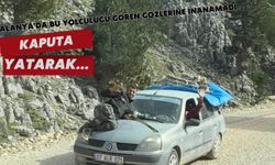 Alanya’da bu yolculuğu gören gözlerine inanamadı! Kaputa yatarak…