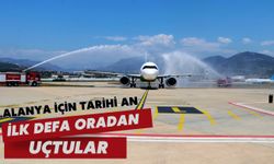 Alanya için tarihi an: İlk defa oradan uçtular