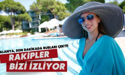 Alanya, son dakikada Rusları çekti! Rakipler bizi izliyor