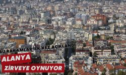 Bu rakamlar ilk kez açıklandı: Alanya zirveye oynuyor