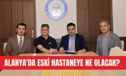 Alanya'da eski hastaneye ne olacak? Nihayet karar verildi