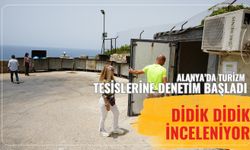 Alanya'da turizm tesislerinde denetim başladı: Didik didik inceleniyor