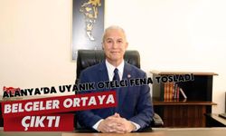 Alanya'da uyanık otelci fena tosladı: Belgeler ortaya çıktı
