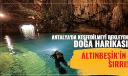 Antalya'da keşfedilmeyi bekleyen doğa harikası: Altınbeşik’in sırrı!