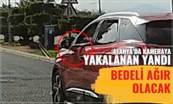 Alanya'da kameraya yakalanan yandı: Bedeli ağır olacak