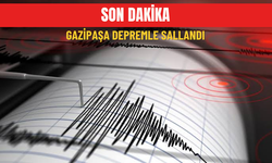 Gazipaşa depremle sallandı