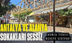 Alanya ve Antalya sokakları sessiz: Bunca turist nereye gidiyor?