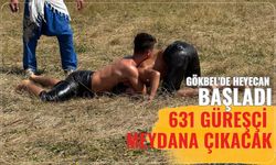 Gökbel'de heyecan başladı: 631 güreşçi meydana çıkacak