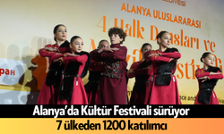 Alanya’da Kültür Festivali sürüyor! 7 ülkeden 1200 katılımcı