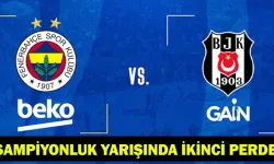 Fenerbahçe Beko-Beşiktaş GAİN 2. maç hangi kanalda? CANLI İZLE