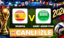 CANLI l İspanya 0-0 Suudi Arabistan
