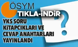 2026 YKS soruları ve cevap anahtarları TIKLA İNDİR