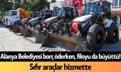 Alanya Belediyesi borç öderken, filoyu da büyüttü! Sıfır araçlar hizmette