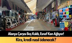 Alanya Çarşısı boş kaldı, esnaf kan ağlıyor!