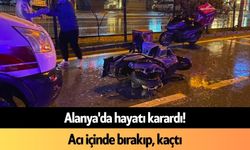 Alanya'da çarptığı gencin hayatını karartıp, evine gitti!