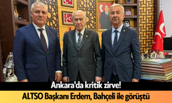 Ankara'da kritik zirve! ALTSO Başkanı Erdem, Bahçeli ile görüştü