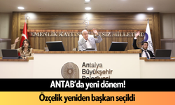 ANTAB’da yeni dönem! Özçelik yeniden başkan seçildi