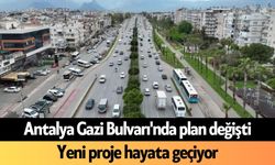 Antalya Gazi Bulvarı'nda plan değişti: Yeni proje hayata geçiyor