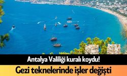 Antalya Valiliği kuralı koydu! Gezi teknelerinde işler değişti