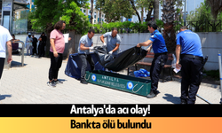 Antalya'da acı olay! Bankta ölü bulundu