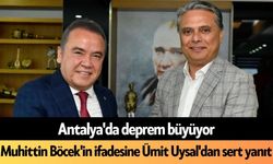 Antalya'da deprem büyüyor: Muhittin Böcek'in ifadesine Ümit Uysal'dan sert yanıt