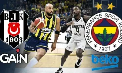 Beşiktaş GAİN-Fenerbahçe Beko maçı hangi kanalda? CANLI İZLE