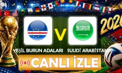 Yeşil Burun Adaları-Suudi Arabistan maçı hangi kanalda? CANLI İZLE