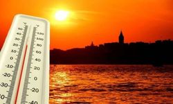İstanbul yarın daha önce hissetmediği sıcaklığı hissedecek