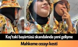 Kaş'taki başörtüsü skandalında yeni gelişme