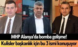 MHP Alanya'da bomba gelişme! Kulisler başkanlık için bu 3 ismi konuşuyor