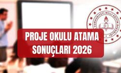 2026 Proje okulu atama sonuçları SORGULAMA EKRANI