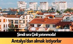Şimdi sıra Çinli yatırımcıda! Antalya'dan almak istiyorlar