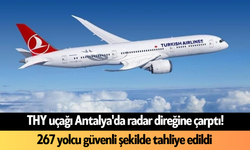 THY uçağı Antalya'da radar direğine çarptı! 267 yolcu güvenli şekilde tahliye edildi