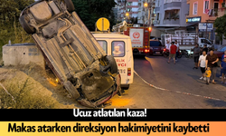 Ucuz atlatılan kaza! Makas atarken direksiyon hakimiyetini kaybetti