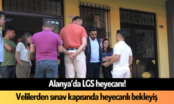 Alanya’da LGS heyecanı! Velilerden sınav kapısında heyecanlı bekleyiş
