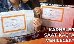 Yarın karneler saat kaçta verilecek? Saati belli oldu
