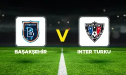 Başakşehir - Inter Turku maçı hangi kanalda? CANLI İZLE