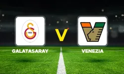 Galatasaray - Venezia maçı hangi kanalda? CANLI İZLE