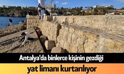 Antalya'da binlerce kişinin gezdiği yat limanı kurtarılıyor