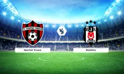 Beşiktaş-Spartak Trnava hazırlık maçı ne zaman? saat kaçta