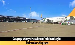 Gazipaşa-Alanya Havalimanı’nda kan kaybı: Rakamlar düşüşte