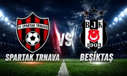 Spartak Trnava-Beşiktaş maçı hangi kanalda? CANLI İZLE