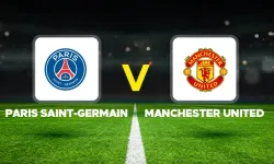 PSG-Manchester United maçı hangi kanalda? CANLI İZLE