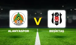 Alanyaspor-Beşiktaş maçı ilk 11'leri belli oldu
