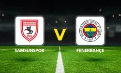 CANLI İZLE l Samsunspor-Fenerbahçe maçı hangi kanalda?
