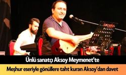 Ünlü sanatçı Aksoy Meymenet'te